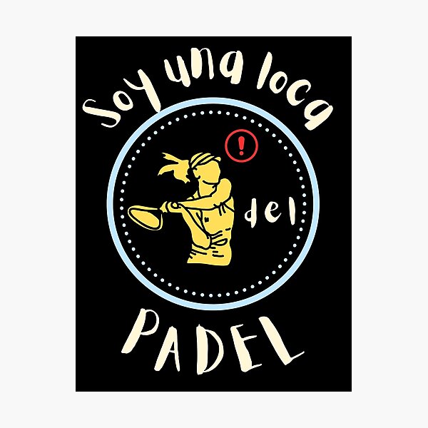 Item preview, I'm crazy about Padel designed and sold by Karborrok.
