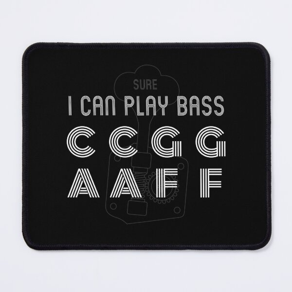 Item preview, Sure I can play BASS | E A D G designed and sold by humanmetronome.