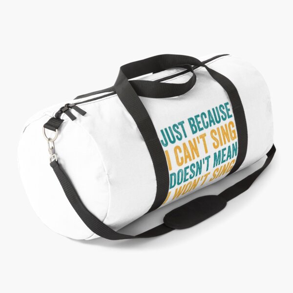 Item preview, Just Because I Can't Sing Doesn't Mean I Won't Sing designed and sold by doublemm032.