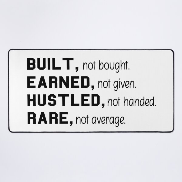 Item preview, BUILT EARNED HUSTLED RARE designed and sold by Feather of art  ⭐⭐⭐⭐⭐.
