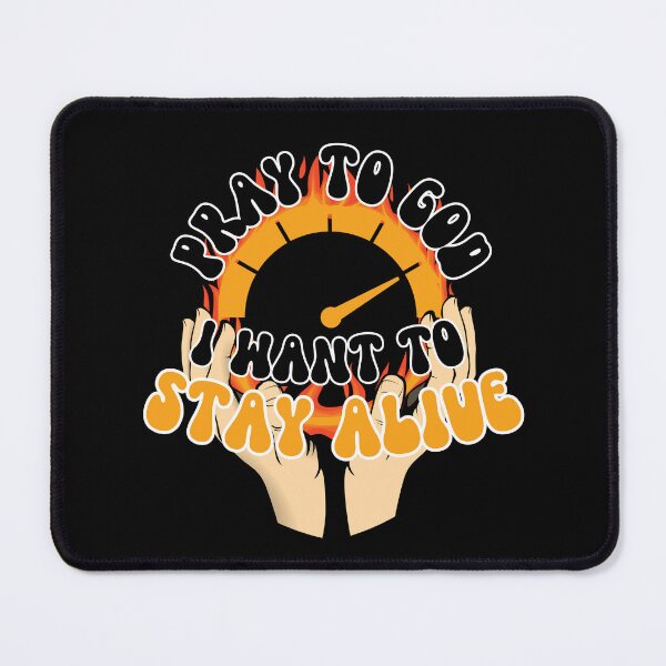 Item preview, Pray to God I Want to Stay Alive designed and sold by yangs-wear.