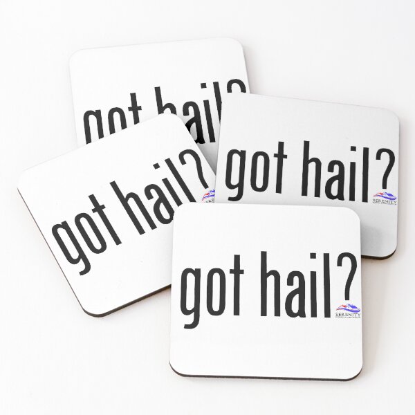 Item preview, got hail? Serenity - Black designed and sold by PadreGrande.