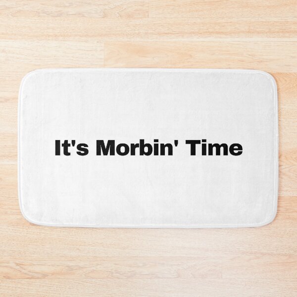 Item preview, it's morbin' time - it's morbin time meme (black) designed and sold by MillennialMemer.
