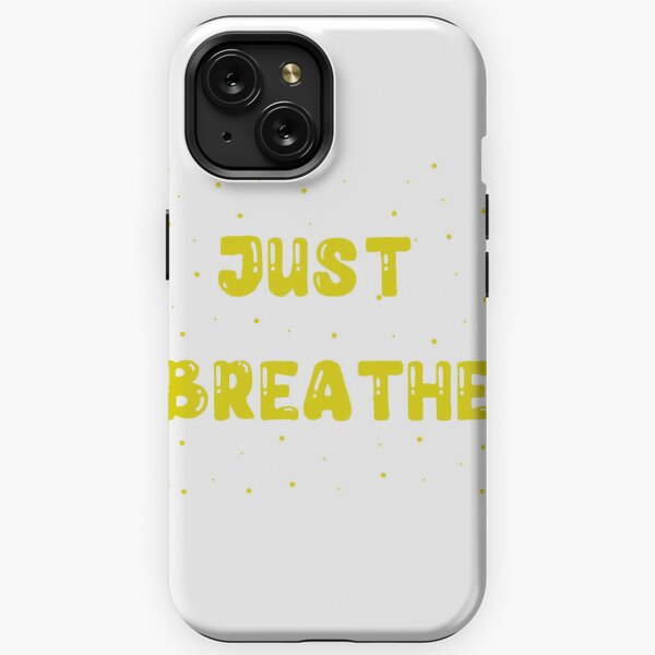 Just breathe, motivational, affirmation inspirational self care