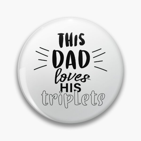 Item preview, This dad very loves his triplets for a great father's day present gift  designed and sold by Karisdesignss.
