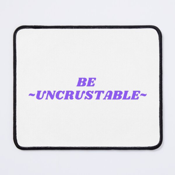 Item preview, Be Uncrustable designed and sold by LILAC-INFANT.