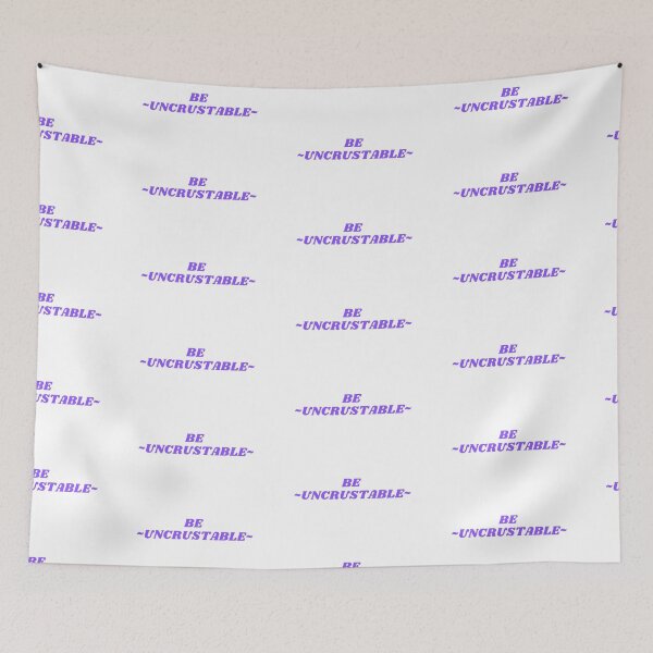Item preview, Be Uncrustable designed and sold by LILAC-INFANT.