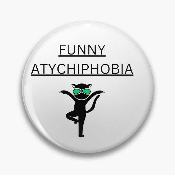 Item preview, Funny Atychiphobia designed and sold by Florida  Max.