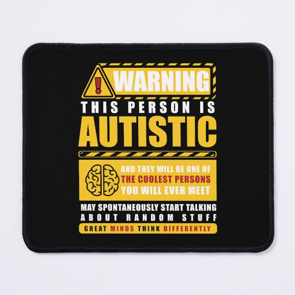 Item preview, Autistic and they will be one of the coolest persons you will ever meet. Great minds think differently designed and sold by remerasnerdas.