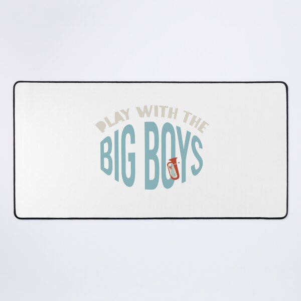 Item preview, Tuba Play with the Big Boys designed and sold by whyitsme.