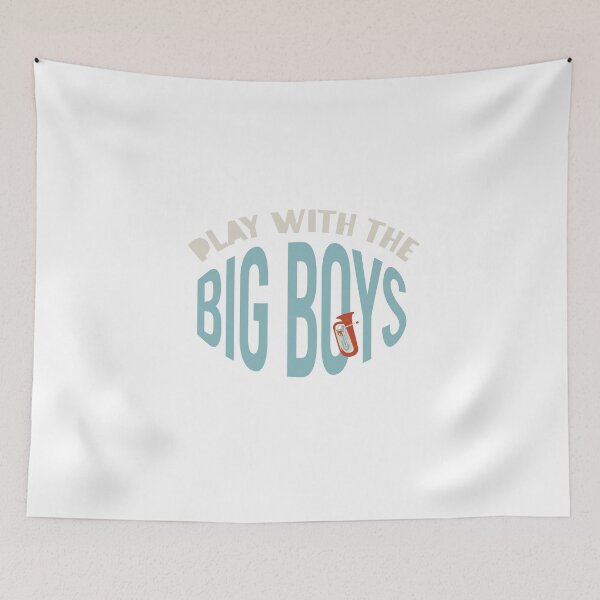 Item preview, Tuba Play with the Big Boys designed and sold by whyitsme.