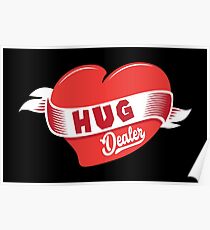 Hug dealer hug love heart friendship arms Poster