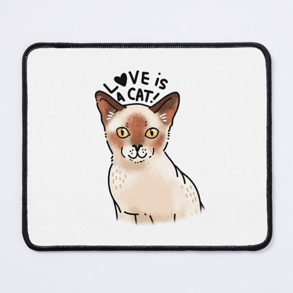 Item preview, LOVE IS A CAT pointed Burmese cat designed and sold by cheekyfoxart.