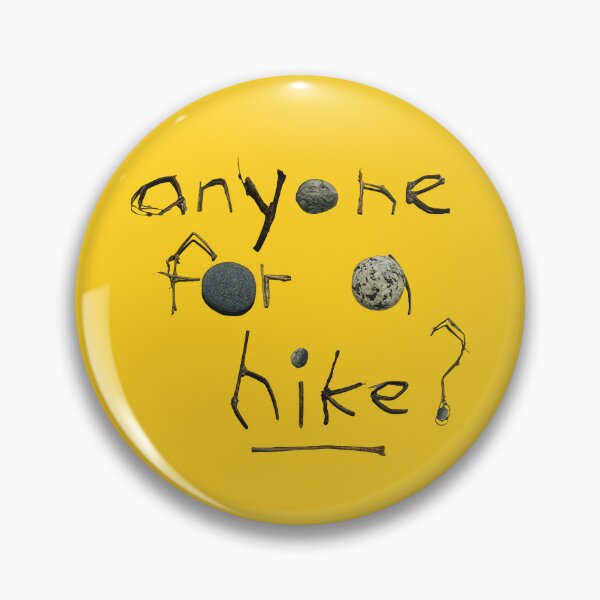 Item preview, Anyone For A Hike? Text Only designed and sold by JDFehlauer.