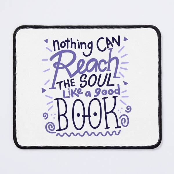 Item preview, Nothing can REACH the soul like a good book! designed and sold by jasmineberry.