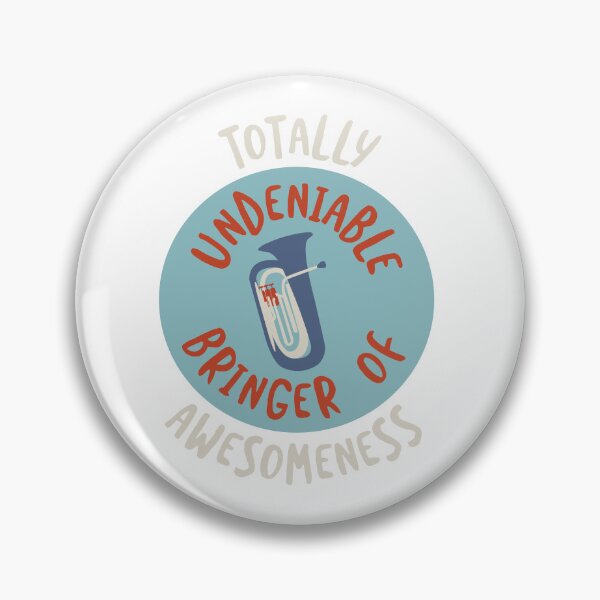 Item preview, Tuba Totally Undeniable Bringer of Awesomeness designed and sold by whyitsme.