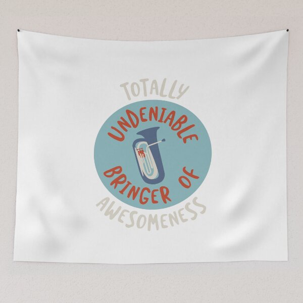 Item preview, Tuba Totally Undeniable Bringer of Awesomeness designed and sold by whyitsme.