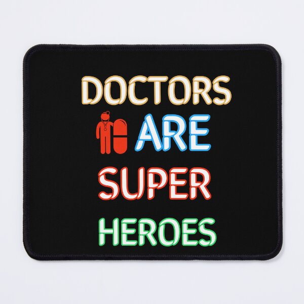 Item preview, Doctors Are Super Heroes designed and sold by NeedHub.