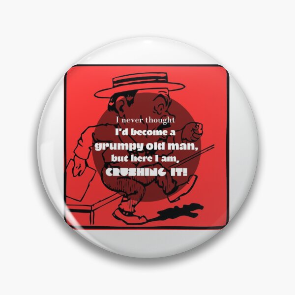 Item preview, I never thought I’d become a grumpy old man designed and sold by Twin2too.
