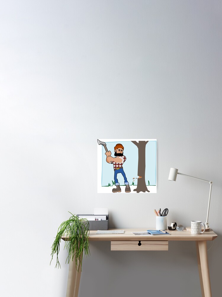 Lumberjack Poster By Claudiocmb Redbubble - codes for lumberjack legends roblox