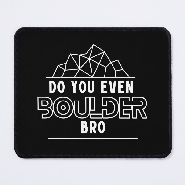 Item preview, Do You Even Boulder Bro Essential T-Shirt designed and sold by r1bbit.