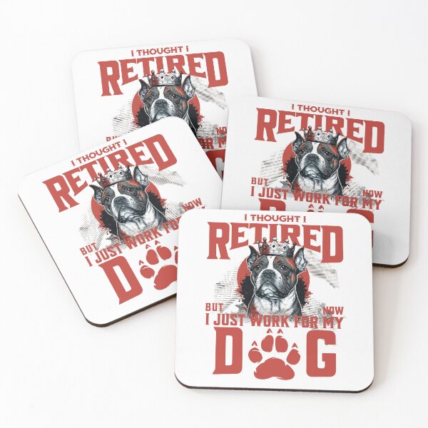 Item preview, I thought I retired but now I just work for my dog designed and sold by BYNDART.
