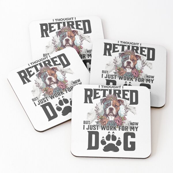 Item preview, I thought I retired but now I just work for my dog designed and sold by BYNDART.