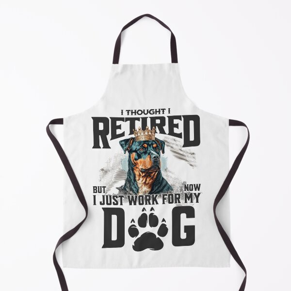Item preview, I thought I retired but now I just work for my dog designed and sold by BYNDART.