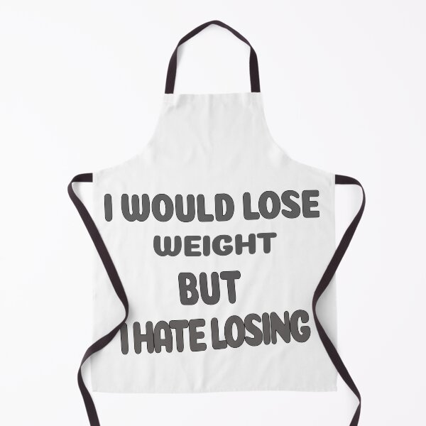 Item preview, I would lose weight, but I hate losing. designed and sold by yassineyan.