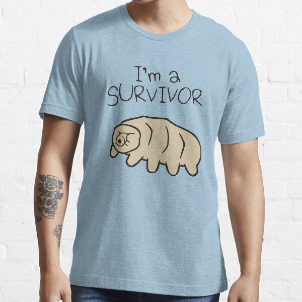 I'm A Survivor (Tardigrade) Essential T-Shirt