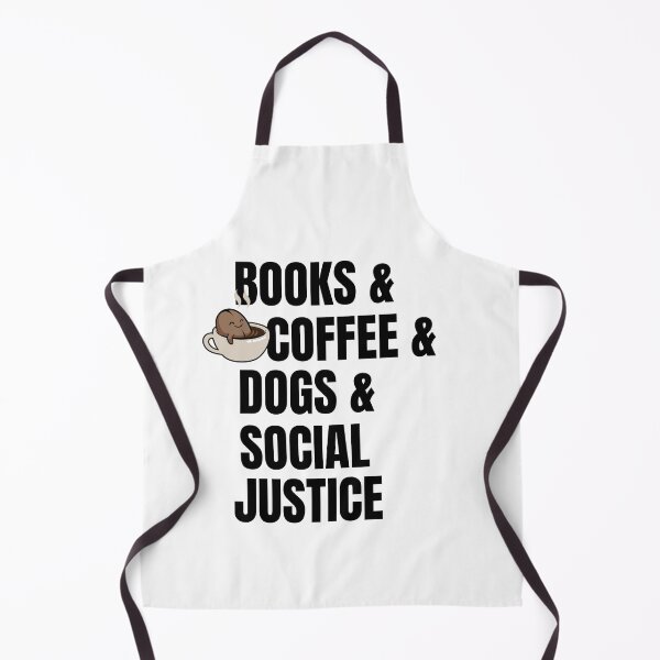 Item preview, Books And Coffee And Dogs And Social Justice designed and sold by TheCatmeow2000.