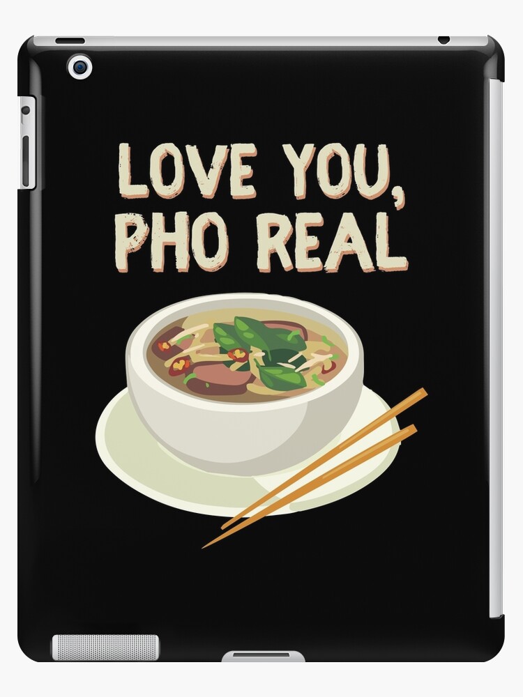 Love You Pho Real Chopsticks Valentine S Day Ipad Case Skin By Bubltees Redbubble