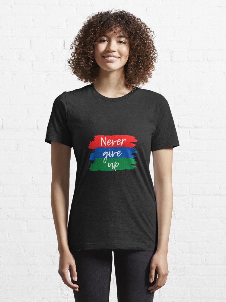 Disover Never Give Up Motivational T-shirt  | Essential T-Shirt 