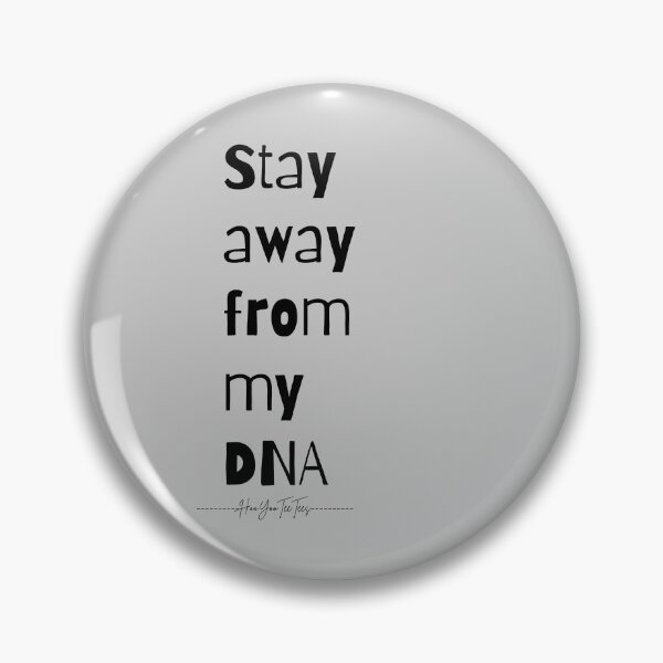 Item preview, Stay away from my DNA designed and sold by HooYooTeeTees.