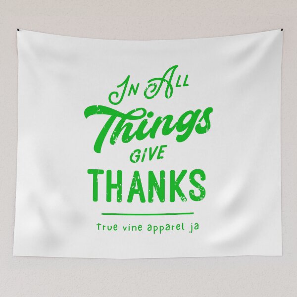 Item preview, In All Things Give Thanks designed and sold by True Vine Apparel JA.