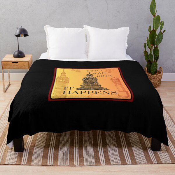 Item preview, Don't Wait Until It Happens designed and sold by CapnDale.