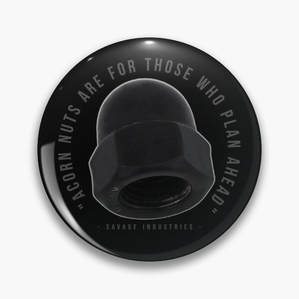 Item preview, ACORN NUTS ARE FOR THOSE WHO PLAN AHEAD  designed and sold by Daddypants.