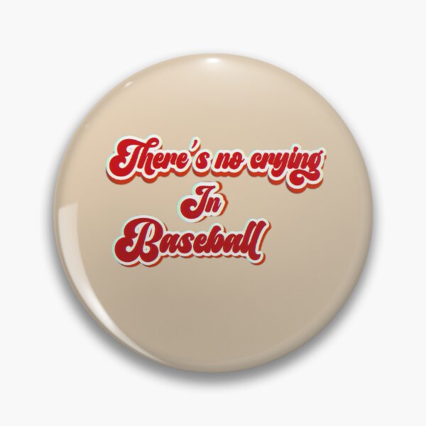 Item preview, No crying in baseball! designed and sold by KellieSpace.