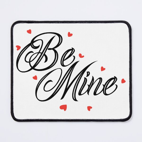 Item preview, Be Mine designed and sold by Shop-ArtGallery.