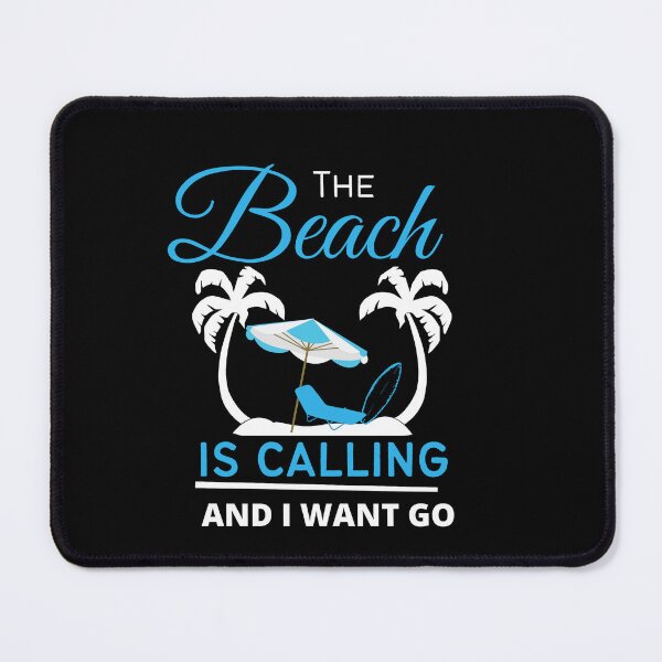 Item preview, The Beach is Calling and I want Go designed and sold by rafiaarts.