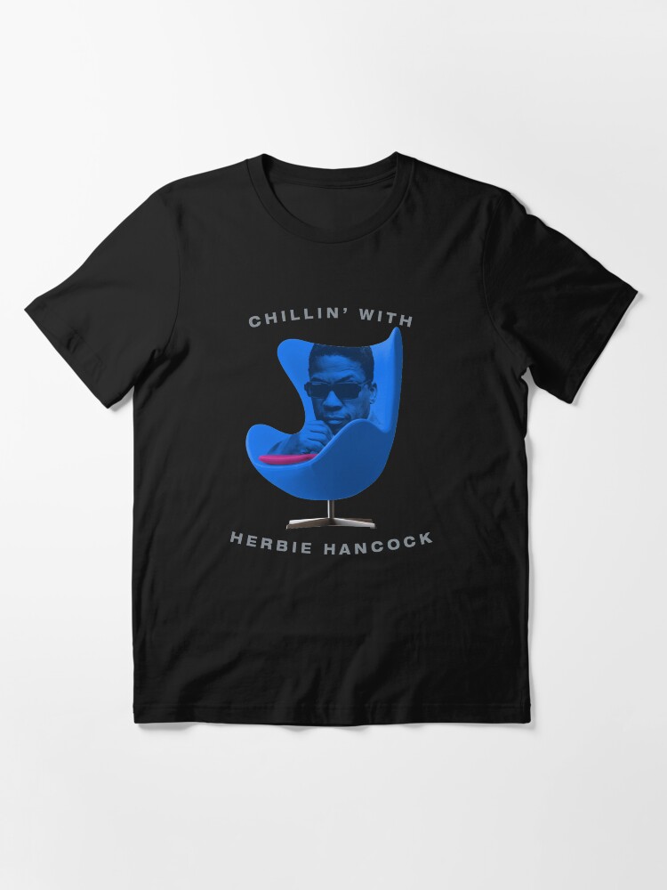 "Herbie Hancock Chillin' With" Tshirt for Sale by TIGERDAVER