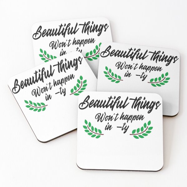 Artikelvorschau, Beautiful Things Wont Happen entworfen und verkauft von Shop-ArtGallery.