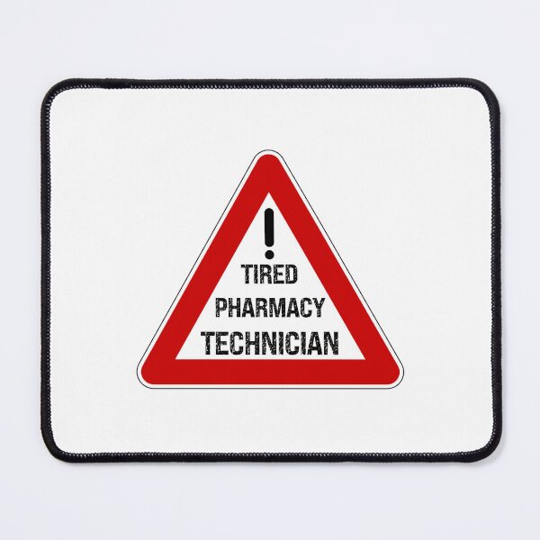 Item preview, Tired Pharmacy Technician designed and sold by kelvinmunene13.