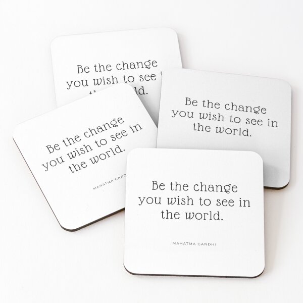 Item preview, "Be the change you wish to see in the world." - Mahatma Gandhi designed and sold by ptNB.