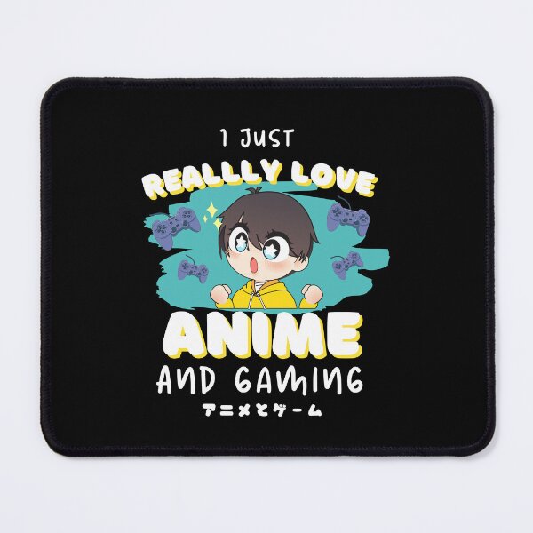 Item preview, "I Just Really Love Anime and Gaming" Otaku Gamer Design designed and sold by DigitalByEb.