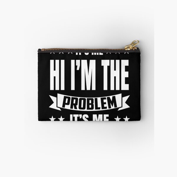 Item preview, Its Me Hi Im The Problem designed and sold by Anna Turner.