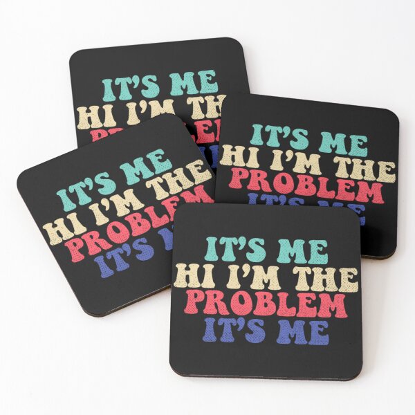 Item preview, Its Me Hi Im The Problem designed and sold by Anna Turner.