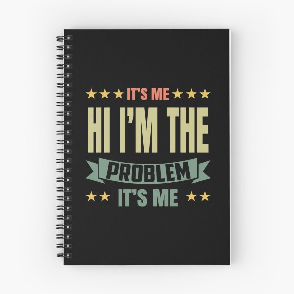 Item preview, Its Me Hi Im The Problem designed and sold by Anna Turner.