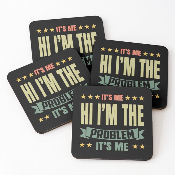 Item preview, Its Me Hi Im The Problem designed and sold by Anna Turner.