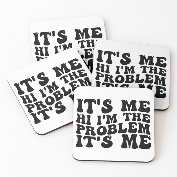Item preview, Its Me Hi Im The Problem designed and sold by Anna Turner.